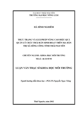 Luận văn thạc sĩ thực trạng và giải pháp nâng cao hiệu quả quản lý chất thải rắn sinh hoạt trên địa bàn thị xã sông công tỉnh thái nguyên