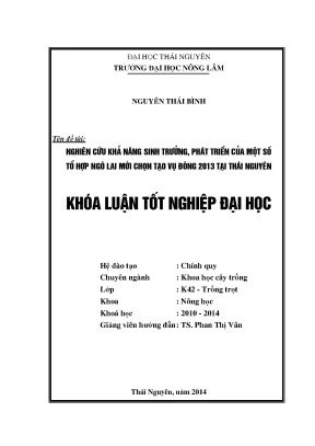 Luận văn thạc sĩ nghiên cứu khả năng sinh trưởng phát triển của một số tổ hợp ngô lai mới chọn tạo vụ đông 2013 tại thái nguyên