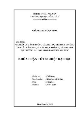 Luận văn thạc sĩ nghiên cứu ảnh hưởng của mật độ đến sinh trưởng của cây cẩm nhuộm màu thực phẩm vụ hè thu tại trường đại học nông lâm thái nguyên