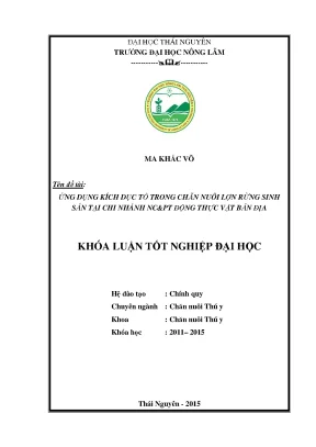 Luận văn thạc sĩ ứng dụng kích dục tố trong chăn nuôi lợn rừng sinh sản tại chi nhánh ncpt động thực vật bản địa