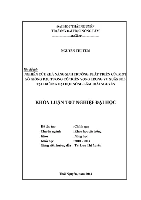 Luận văn thạc sĩ nghiên cứu khả năng sinh trưởng phát triển của một số giống đậu tương có triển vọng trong vụ xuân 2013 tại trường đại học nông lâm thái nguyên