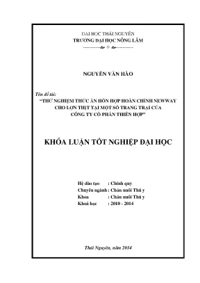 Luận văn thạc sĩ thử nghiệm thức ăn hỗn hợp hoàn chỉnh newway cho lợn thịt tại một số trang trại của công ty cổ phần thiên hợp