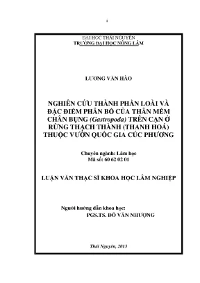 Luận văn thạc sĩ nghiên cứu thành phần loài và đặc điểm phân bố của thân mềm chân bụng gastroboda trên cạn ở rừng thạch thành thanh hóa thuộc vườn quốc gia cúc phương