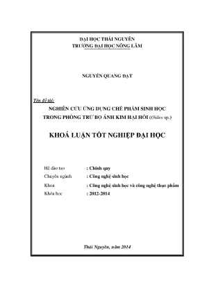Luận văn thạc sĩ nghiên cứu ứng dụng chế phẩm sinh học trong phòng trừ bọ ánh kim hại hồi oides sp