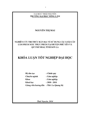 Luận văn thạc sĩ nghiên cứu tri thức bản địa về sử dụng các loài cây làm phẩm màu thực phẩm tại huyện phù yên và quỳnh nhai tỉnh sơn la