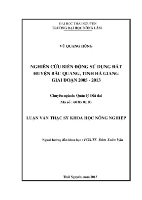Luận văn thạc sĩ nghiên cứu biến động sử dụng đất huyện bắc quang tỉnh hà giang giai đoạn 2005 2013