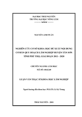 Luận văn thạc sĩ nghiên cứu cơ sở khoa học đề xuất nội dung cơ bản quy hoạch lâm nghiệp huyện tân sơn tỉnh phú thọ giai đoạn 2011 2020