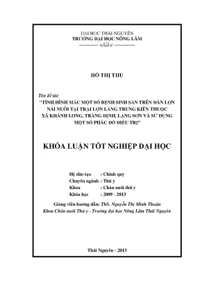 Luận văn thạc sĩ tình hình mắc một số bệnh sinh sản trên đàn lợn nái nuôi tại trại lợn lăng trung kiên thuộc xã khánh long tràng định lạng sơn và sử dụng một số phác đồ điều trị