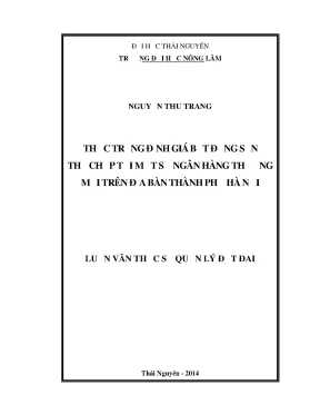 Luận văn thạc sĩ thực trạng định giá bất động sản thế chấp tại một số ngân hàng thương mại trên địa bàn thành phố hà nội