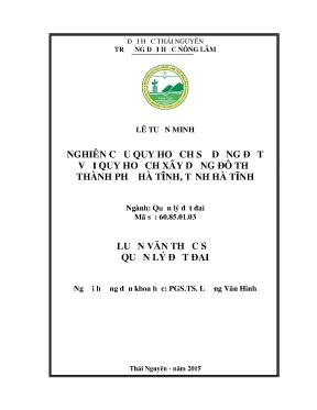 Luận văn thạc sĩ nghiên cứu quy hoạch sử dụng đất với quy hoạch xây dựng đô thị thành phố hà tĩnh tỉnh hà tĩnh