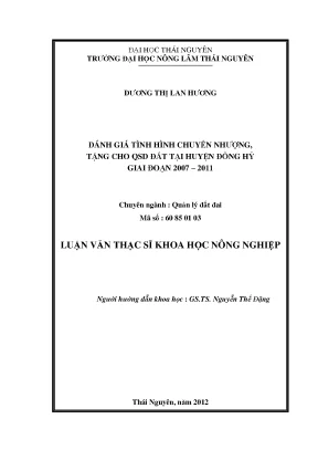 Luận văn thạc sĩ đánh giá tình hình chuyển nhượng tặng cho quyền sử dụng đất tại huyện đồng hỷ giai đoạn 2007 2011