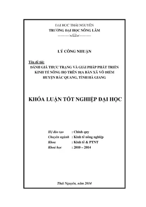 Luận văn thạc sĩ đánh giá thực trang và giải pháp phát triển kinh tế nông hộ trên địa bàn xã vô điếm huyện bắc quang tỉnh hà giang