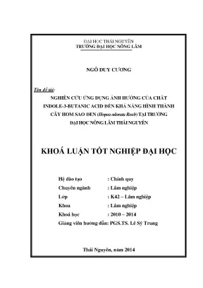 Luận văn thạc sĩ nghiên cứu ảnh hưởng của chất indole 3 butanic acid đến khả năng hình thành cây hom sao đen hopea odorata roxb tại trường đại học nông lâm thái nguyên