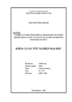 Luận văn thạc sĩ nghiên cứu biện pháp phòng trị bệnh do giun tròn trichocephalus spp gây ra ở lợn tại huyện phổ yên tỉnh thái nguyên