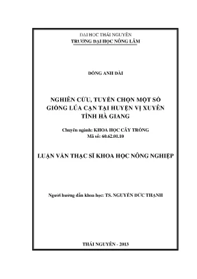 Luận văn thạc sĩ nghiên cứu tuyển chọn một số giống lúa cạn tại huyện vị xuyên tỉnh hà giang