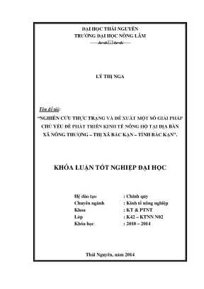 Luận văn thạc sĩ nghiên cứu thực trạng và đề xuất một số giải pháp chủ yếu để phát triển kinh tế nông hộ tại địa bàn xã nông thượng thị xã bắc kạn tỉnh bắc kạn