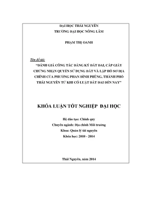 Luận văn thạc sĩ đánh giá thực trạng công tác đăng kí đất đai cấp giấy chứng nhận quyền sử dụng đất và lập hồ sơ địa chính của phường phan đình phùng thành phố thái nguyên