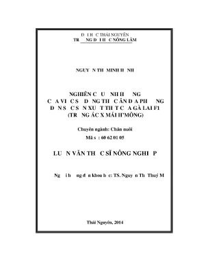 Luận văn thạc sĩ nghiên cứu ảnh hưởng của việc sử dụng thức ăn địa phương đến sức sản xuất thịt của gà lai f1 trống ác x mái h mông