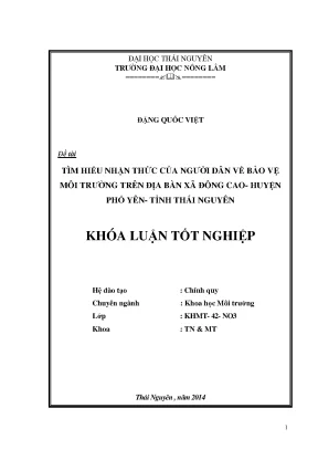 Luận văn thạc sĩ tìm hiểu nhận thức của người dân về bảo vệ môi trường trên địa bàn xã đông cao huyện phổ yên tỉnh thái nguyên