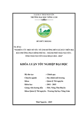 Luận văn thạc sĩ nghiên cứu một số yếu tố ảnh hưởng đến giá đất trên địa bàn phường phan đình phùng thành phố thái nguyên tỉnh thái nguyên