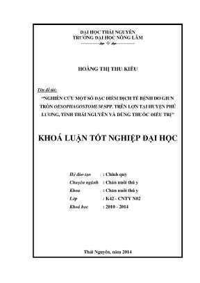 Luận văn thạc sĩ nghiên cứu một số đặc điểm dịch tễ bệnh do giun tròn oesophagostomum spp trên lợn tại huyện phú lương tỉnh thái nguyên và dùng thuốc điều trị