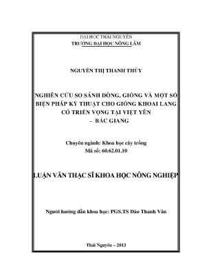 Luận văn thạc sĩ nghiên cứu so sánh dòng giống và một số biện pháp kỹ thuật cho giống khoai lang có triển vọng tại việt yên bắc giang
