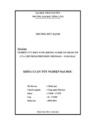 Luận văn thạc sĩ nghiên cứu khả năng kháng vi khuẩn gram âm của chế phẩm phối hợp chitosan nano bạc