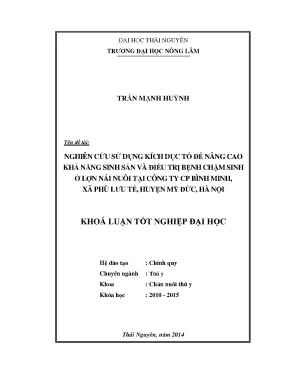 Luận văn thạc sĩ nghiên cứu sử dụng kích dục tố để nâng cao khả năng sinh sản và điều trị bệnh chậm sinh ở lợn nái nuôi tại công ty cp bình minh xã phù lưu tế huyện mỹ đức hà nội