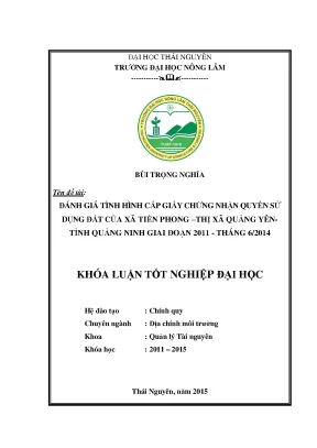 Luận văn thạc sĩ đánh giá tình hình cấp giấy chứng nhận quyền sử dụng đất của xã tiền phong thị xã quảng yên tỉnh quảng ninh giai đoạn 2011 tháng 6 2014