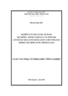 Luận văn thạc sĩ nghiên cứu khả năng áp dụng hệ thống canh tác lúa cải tiến sri system of rice intensification cho vùng đất không chủ động nước tại tỉnh bắc kạn