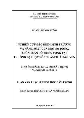 Luận văn thạc sĩ nghiên cứu đặc điểm sinh trưởng và năng suất của một số dòng giống sắn có triển vọng tại trường đại học nông lâm thái nguyên