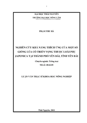 Luận văn thạc sĩ nghiên cứu khả năng thích ứng của một số giống lúa thuộc loài phụ japonica tại thành phốyên bái tỉnh yên bái
