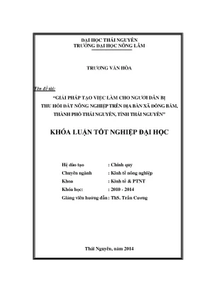Luận văn thạc sĩ giải pháp tạo việc làm cho người dân bị thu hồi đất nông nghiệp trên địa bàn xã đồng bẩm thành phố thái nguyên tỉnh thái nguyên