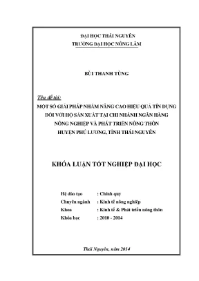 Luận văn thạc sĩ một số giải pháp nhằm nâng cao hiệu quả tín dụng đối với hộ sản xuất tại chi nhánh ngân hàng nông nghiệp và phát triển nông thôn huyện phú lương tỉnh thái nguyên