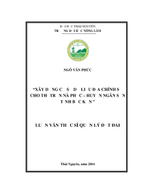 Luận văn thạc sĩ xây dựng cơ sở dữ liệu địa chính số cho thị trấn nà phặc huyện ngân sơn tỉnh bắc kạn