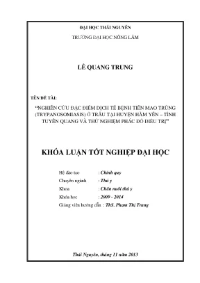 Luận văn thạc sĩ nghiên cứu đặc điểm dịch tễ bệnh tiên mao trùng trypanosomiasis ở trâu tại huyện hàm yên tỉnh tuyên quang và thử nghiệm phác đồ điều trị