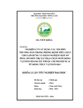 Luận văn thạc sĩ nghiên cứu sử dụng vắc xin phó thương hàn trong phòng bệnh tiêu chảy cho lợn rừng và khảo nghiệm một số phác đồ điều trị tại trại chăn nuôi động vật bán hoang dã