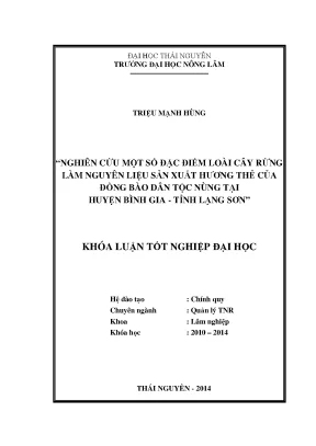 Luận văn thạc sĩ nghiên cứu một số đặc điểm loài cây rừng làm nguyên liệu sản xuất hương thẻ của đồng bào dân tộc nùng tại huyện bình gia tỉnh lạng sơn