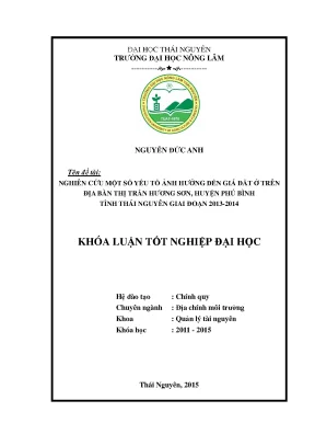 Luận văn thạc sĩ nghiên cứu một số yếu tố ảnh hưởng đến giá đất ở trên địa bàn thị trấn hương sơn huyện phú bình tỉnh thái nguyên giai đoạn 2013 2014