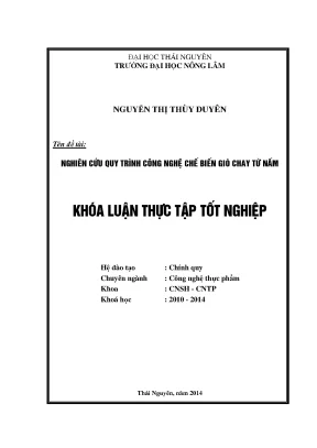 Luận văn thạc sĩ nghiên cứu quy trình công nghệ chế biến giò chay từ nấm