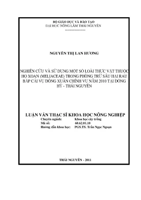 Luận văn thạc sĩ nghiên cứu và sử dụng một số loài thực vật thuộc họ xoan meliaceae trong phòng trừ sâu hại rau bắp cải vụ đông xuân chính vụ năm 2010 tại đồng hỷ thái nguyên