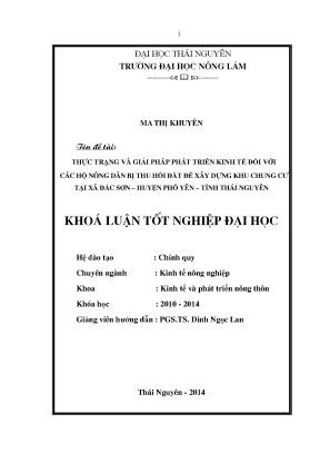 Luận văn thạc sĩ thực trạng và giải pháp phát triển kinh tế đối với các hộ nông dân bị thu hồi đất để xây dựng khu chung cư tại xã đắc sơn huyện phổ yên tỉnh thái nguyên