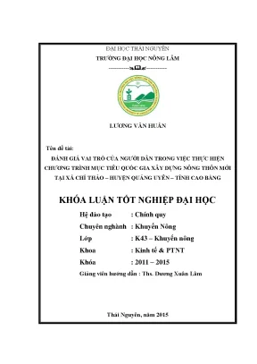 Luận văn thạc sĩ đánh giá vai trò của người dân trong việc thực hiện chương trình mục tiêu xây dựng nông thôn mới tại xã chí thảo huyện quảng uyên tỉnh cao bằng