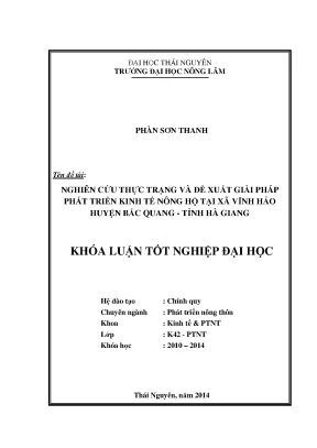 Luận văn thạc sĩ nghiên cứu thực trạng và đề xuất giải pháp phát triển kinh tế nông hộ tại xã vĩnh hảo huyện bắc quang tỉnh hà giang