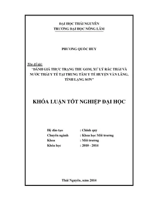 Luận văn thạc sĩ đánh giá thực trạng thu gom xử lý rác thải và nước thải y tế tại trung tâm y tế huyện văn lãng tỉnh lạng sơn