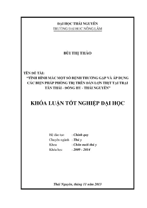 Luận văn thạc sĩ tình hình mắc một số bệnh thường gặp và áp dụng các biện pháp phòng trị trên đàn lợn thịt tại trại tân thái đồng hỷ thái nguyên