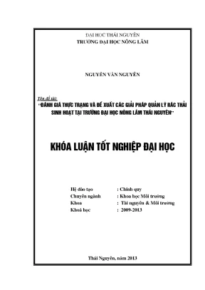 Luận văn thạc sĩ đánh giá thực trạng và đề xuất các giải pháp quản lý rác thải sinh hoạt tại trường đại học nông lâm thái nguyên
