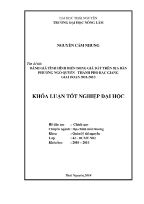 Luận văn thạc sĩ đánh giá tình hình biến động giá đất trên địa bàn phường ngô quyền thành phố bắc giang tỉnh bắc giang giai đoạn 2011 2013
