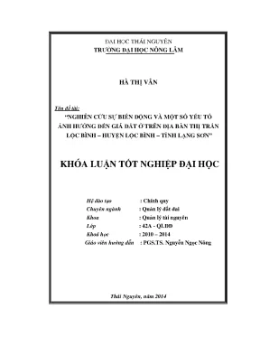 Luận văn thạc sĩ nghiên cứu sự biến động và một số yếu tố ảnh hưởng đến giá đất ở trên địa bàn thị trấn lộc bình huyện lộc bình tỉnh lạng sơn