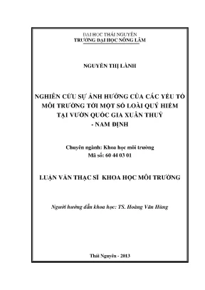 Luận văn thạc sĩ nghiên cứu một số yếu tố môi trường ảnh hưởng tới một số loài quý hiếm tại vườn quốc gia xuân thuỷ tỉnh nam định
